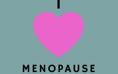 I Love Menopause